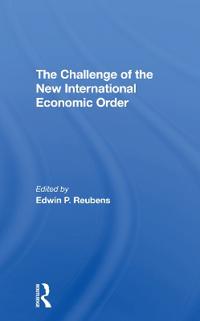 Bokomslag för "The Challenge Of The New International Economic Order"