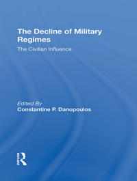 The Decline Of Military Regimes