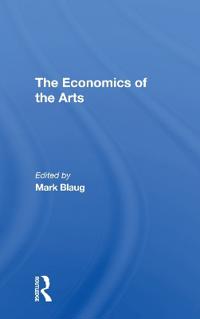 Bokomslag for "The Economics Of The Arts"