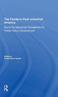 The Family In Postindustrial America