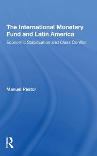 Bokomslag för "The International Monetary Fund And Latin America"