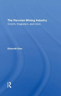 The Peruvian Mining Industry