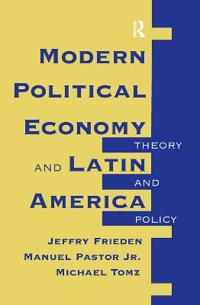 Bokomslag för "Modern Political Economy And Latin America"