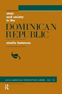 Bokomslag för "State And Society In The Dominican Republic"