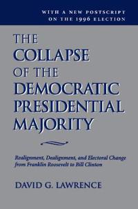 Bokomslag för "The Collapse Of The Democratic Presidential Majority"