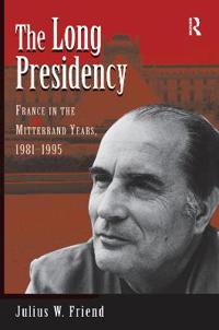 The Long Presidency