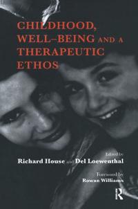Kirjan kansi "Childhood, Well-Being and a Therapeutic Ethos"
