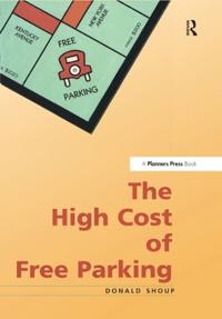 Bokomslag för "High Cost of Free Parking"