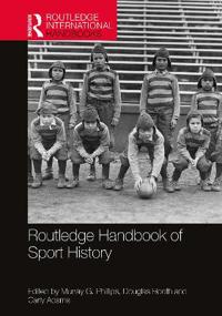 Bokomslag för "Routledge Handbook of Sport History"
