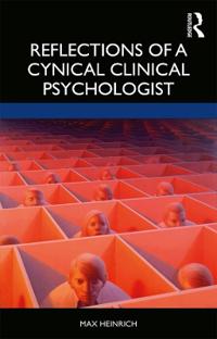 Bokomslag för "Reflections of a Cynical Clinical Psychologist"