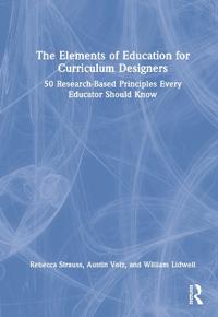 Bokomslag för "The Elements of Education for Curriculum Designers"