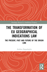 Bokomslag för "The Transformation of EU Geographical Indications Law"