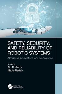 Bokomslag för "Safety, Security, and Reliability of Robotic Systems"