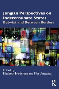 Bokomslag för "Jungian Perspectives on Indeterminate States"