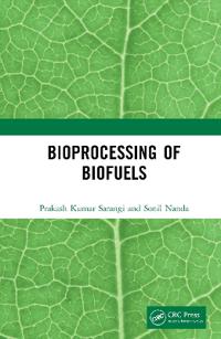 Bioprocessing of Biofuels