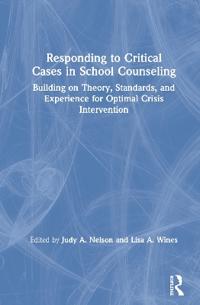 Bokomslag för "Responding to Critical Cases in School Counseling"