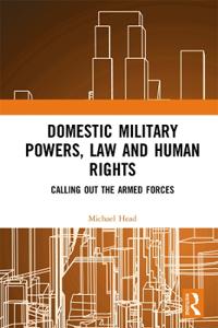 Bokomslag för "Domestic Military Powers, Law and Human Rights"