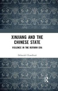 Xinjiang and the Chinese State