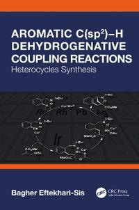Aromatic C(sp2)−H Dehydrogenative Coupling Reactions