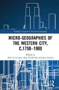 Kirjan kansi "Micro-geographies of the Western City, c.1750–1900"
