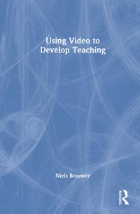 Bokomslag för "Using Video to Develop Teaching"