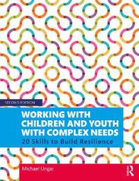 Bokomslag för "Working With Children and Youth With Complex Needs"