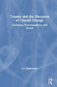 Trauma and the Discourse of Climate Change
