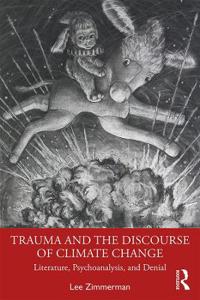 Bokomslag för "Trauma and the Discourse of Climate Change"