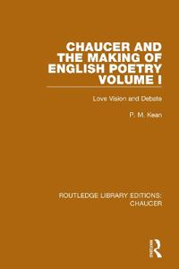 Bokomslag för "Chaucer and the Making of English Poetry, Volume 1"