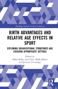 Bokomslag för "Birth Advantages and Relative Age Effects in Sport"