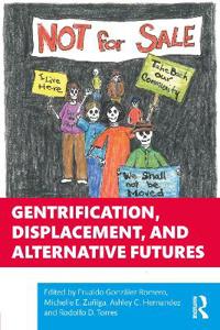 Bokomslag för "Gentrification, Displacement, and Alternative Futures"