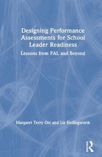Bokomslag för "Designing Performance Assessments for School Leader Readiness"