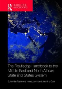 Bokomslag for "The Routledge Handbook to the Middle East and North African State and States System"