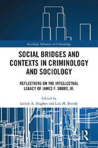 Bokomslag för "Social Bridges and Contexts in Criminology and Sociology"