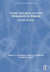 Bokomslag för "Freight Derivatives and Risk Management in Shipping"