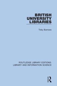 Bokomslag för "British University Libraries"