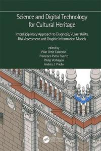 Bokomslag för "Science and Digital Technology for Cultural Heritage - Interdisciplinary Approach to Diagnosis, Vulnerability, Risk Assessment and Graphic Information Models"