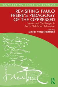 Bokomslag for "Revisiting Paulo Freire’s Pedagogy of the Oppressed"