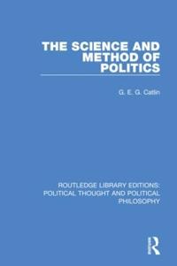 The Science and Method of Politics