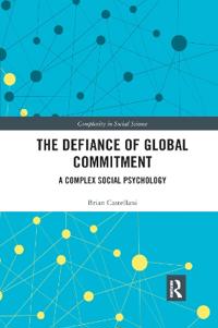 The Defiance of Global Commitment