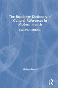 Kirjan kansi "The Routledge Dictionary of Cultural References in Modern French"