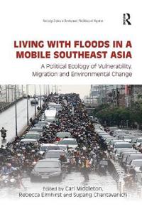 Kirjan kansi "Living with Floods in a Mobile Southeast Asia"