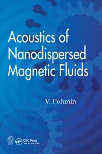 Bokomslag för "Acoustics of Nanodispersed Magnetic Fluids"