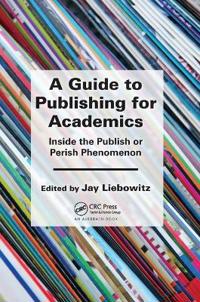 Bokomslag för "A Guide to Publishing for Academics"