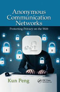 Bokomslag för "Anonymous Communication Networks"