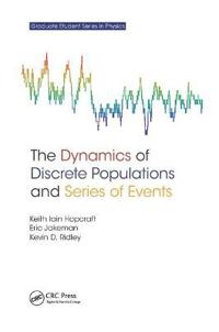 The Dynamics of Discrete Populations and Series of Events
