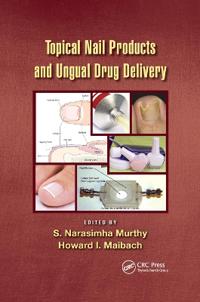Topical Nail Products and Ungual Drug Delivery
