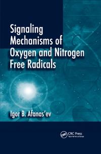 Bokomslag för "Signaling Mechanisms of Oxygen and Nitrogen Free Radicals"