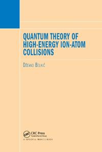 Bokomslag för "Quantum Theory of High-Energy Ion-Atom Collisions"