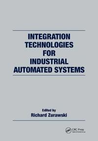 Integration Technologies for Industrial Automated Systems
